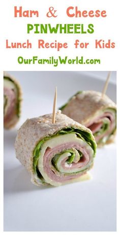 ham and cheese pinwheels lunch recipe for kids from our family world on the appliance website