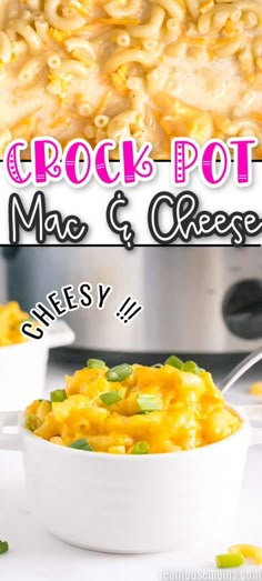 two bowls filled with macaroni and cheese next to the words crock pot mac and cheese