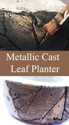 a close up of a planter with a paintbrush on it and the words metallic cast leaf planter