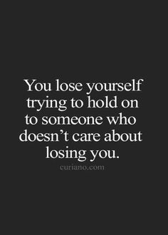 "You lose yourself trying to hold on to someone who doesn't care about losing you." Quotes About Healing After A Break Up, Ending Relationship Quotes, Relationship Thoughts, Ravens Logo, Up Quotes