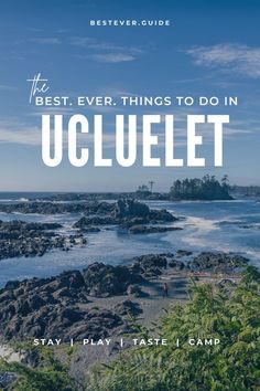 Best Things To Do in Ucluelet (Image of Rocky Beach) Ucluelet British Columbia, Broccoli Cassarole, Christmas Broccoli, Canadian Summer, Tofino British Columbia, Vancouver Island Canada