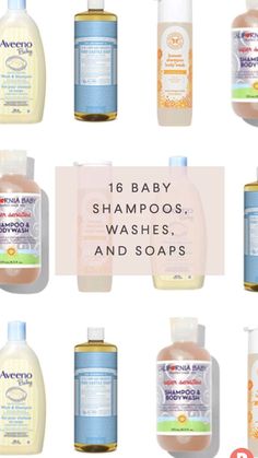 baby shampoos and soaps with the words 16 baby shampoos, washes, and soaps