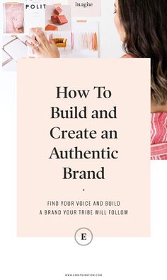 a woman holding up a sign that says how to build and create an authentic brand