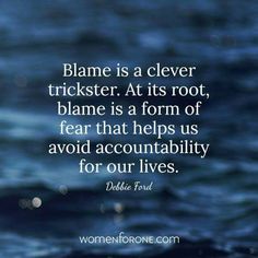 the ocean with text that reads,'blame is a clever tricker at its root, shame is a form of fear that helps us avoid