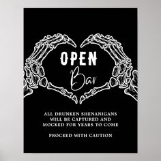 a black and white poster with the words open bar written on it in an ornate frame