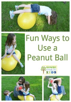 Fun Ways to use a Peanut Ball from Fun and Function. Proprioceptive Activities, Sensory Diet