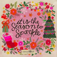 it's the season to sparkle with christmas decorations and flowers on a pink background