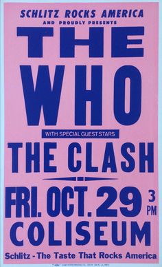 a concert poster for the who with special guests at the clash on oct 29, 1970