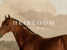 a brown horse standing in front of a painting with the words heir print shop on it