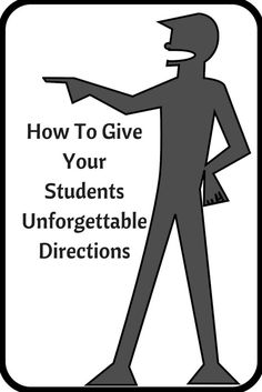 a sticker with the words how to give your students unforgettable directions