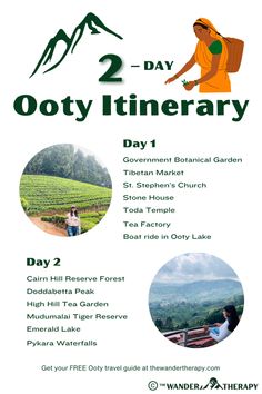 an advertisement for the 2 day ooty itinerary