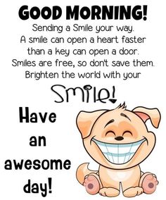 a cartoon dog with the words smile have an awesome day