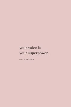 a pink background with the words your voice is your super power