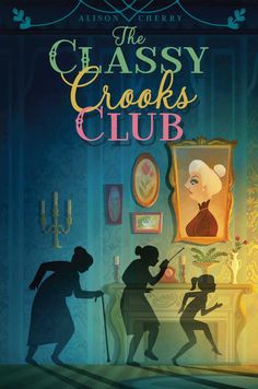 the classy crooks club book cover with silhouettes of children in front of a mirror