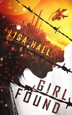 the girl found book cover is shown with barbed wire and birds flying over her head