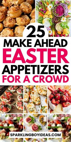 25 make ahead easter appetizers for a crowd