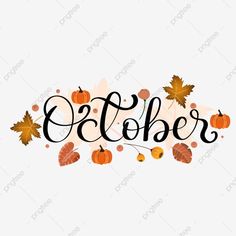 the word october surrounded by autumn leaves and acorns