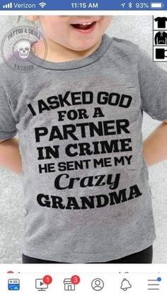 Diy Shirt Ideas, Grandparent Shirts, Crazy Grandma, Savage Shirt, Shirt Design Ideas, Grandmothers Love