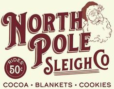 the north pole sleigh co logo with santa claus on it's face