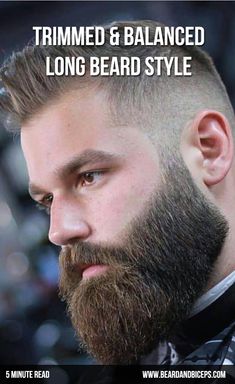 Trimmed & Balanced long beard style Long Beard Styles, Beard Shapes, Popular Mens Hairstyles, Long Beard, Beard Shampoo