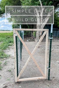 an open gate with the words simple gate build guide on it in front of a tree