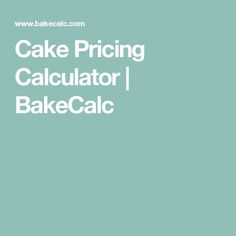 the words cake pricing calculator and bakecalc are in white letters