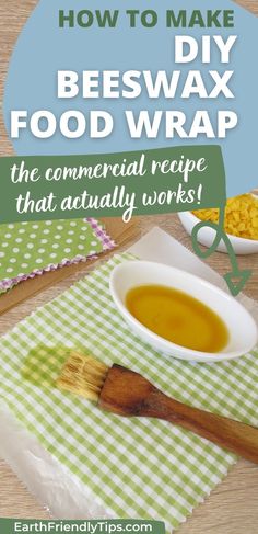 how to make beeswax food wrap the commerical recipe that actually works