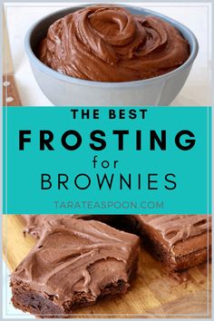 the best frosting for brownies on a wooden cutting board with text overlay