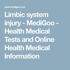 the limbic system injury - medigoo health medical tests and online health information