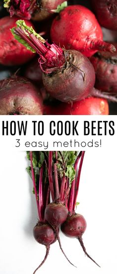 beets with the title how to cook beets 3 easy method