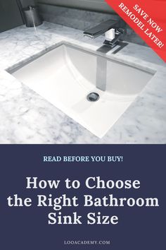 a bathroom sink with the words how to choose the right bathroom sink size for you