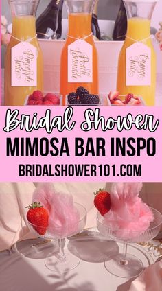 the bridal shower mimosa bar is set up on a table with fruit and drinks