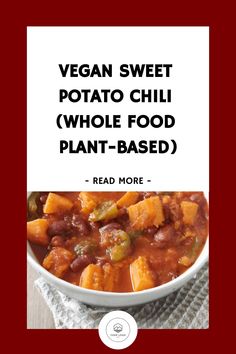 Try this whole food plant-based vegan sweet potato chili recipe! Packed with 18g of protein, low in fat, and ready in less than 30 minutes. Potato Chili Recipe, Vegan Bean Chili, Sweet Potato Chili Recipe, Creamy Potato Leek Soup, High Protein Vegan Breakfast, Power Bowl Recipe, Gluten Free Instant Pot, Potato Chili, Vegan Protein Recipes