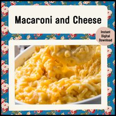 macaroni and cheese in a white bowl with the words instant digital download above it