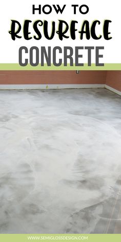 how to resurface concrete with the words, how to resurface concrete