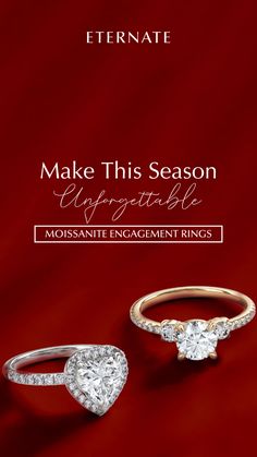 two engagement rings with the words make this season appropriate