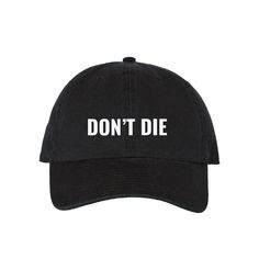 PRICES MAY VARY. Unisex fit Bio-washed for a soft feel Durable chino twill construction Embroided graphic High-quality 100% cotton Black hat with DON'T DIE logo Cotton Dad Hat With Letter Print, Black Cotton Hat With Graphic Print, Graphic Print Cotton Baseball Cap For Streetwear, Cotton Baseball Cap With Letter Print, Cotton Dad Hat For Streetwear, Cotton Cap With Letter Print, Cotton Trucker Hat With Letter Print And Curved Brim, Casual Adjustable Hat With Graphic Print, Casual Snapback Hat With Graphic Print