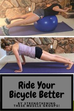 a woman doing an exercise on a blue ball with the words ride your bicycle better