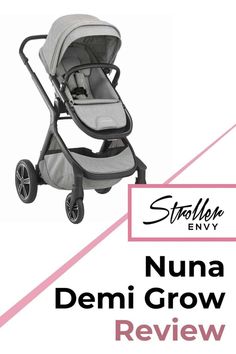 a baby stroller with the words nuna demi grow review