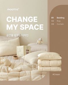 an advertisement for a bedding company with the words change my space written in korean