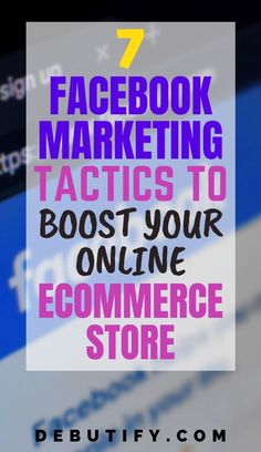 the text 7 facebook marketing tactics to booster your online ecommer store