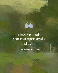 a painting with a quote on it that says, a book is a gift you can open again and again