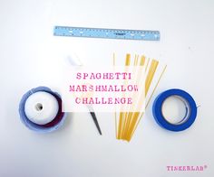 the words spaghetti marsmallow challenge are displayed next to yarn, scissors and tape