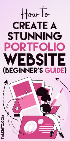 the cover of how to create a stunning website for beginner's guide, with an image of a woman sitting on a laptop