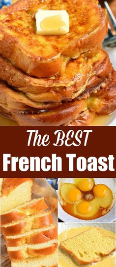 the best french toast recipe ever