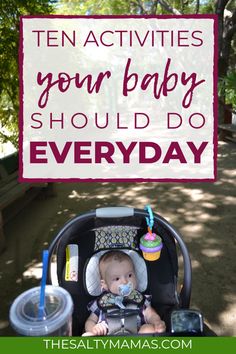 a baby in a stroller with the words ten activities your baby should do everyday