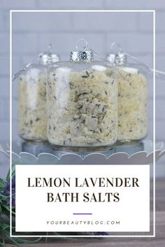 lemon lavender bath salts in glass jars with text overlay