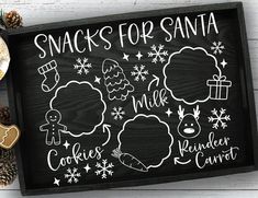 snacks for santa written in chalk on a black board