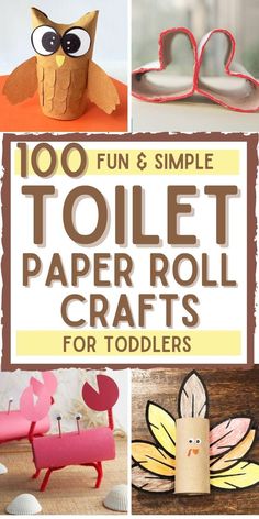 paper roll crafts for toddlers that are fun and simple