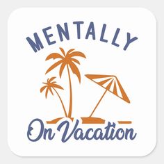 Mentally On Vacation On Vacation, Gift Wrapping Supplies, Sticker Labels, Craft Party, Gift Wrapping, Created By, Party Supplies, Stars, Square